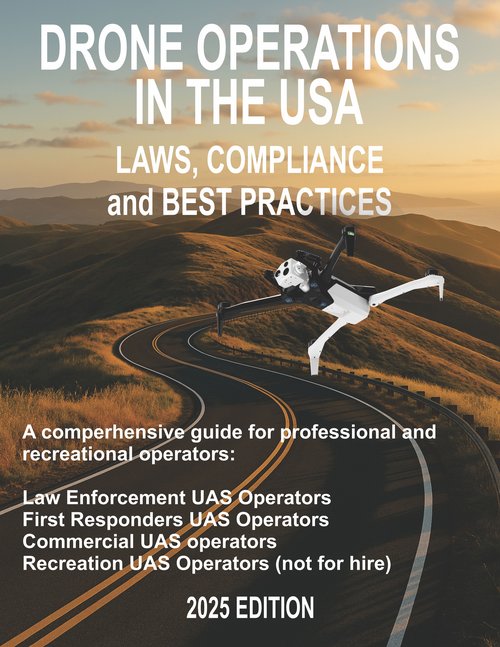 Drone Operations in the USA: Laws, Compliance and Best Practices — book cover